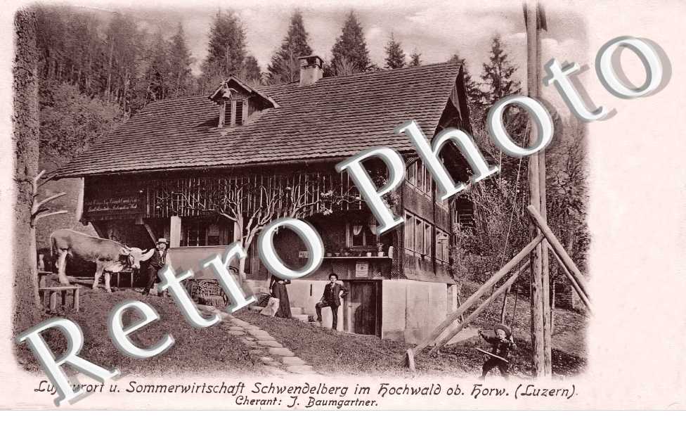 Luftkurort u. Sommerwirtschaft Schwendelberg im Hochwald ob. Horw. Cherant : J. Baumgartner