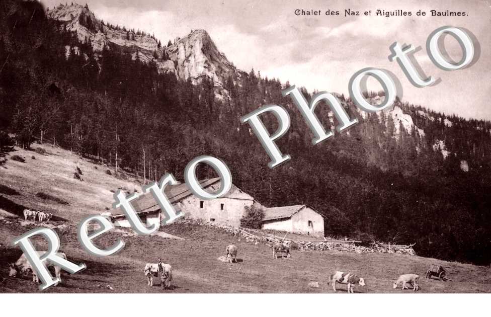 chalet des Naz et Aiguilles de Baulmes