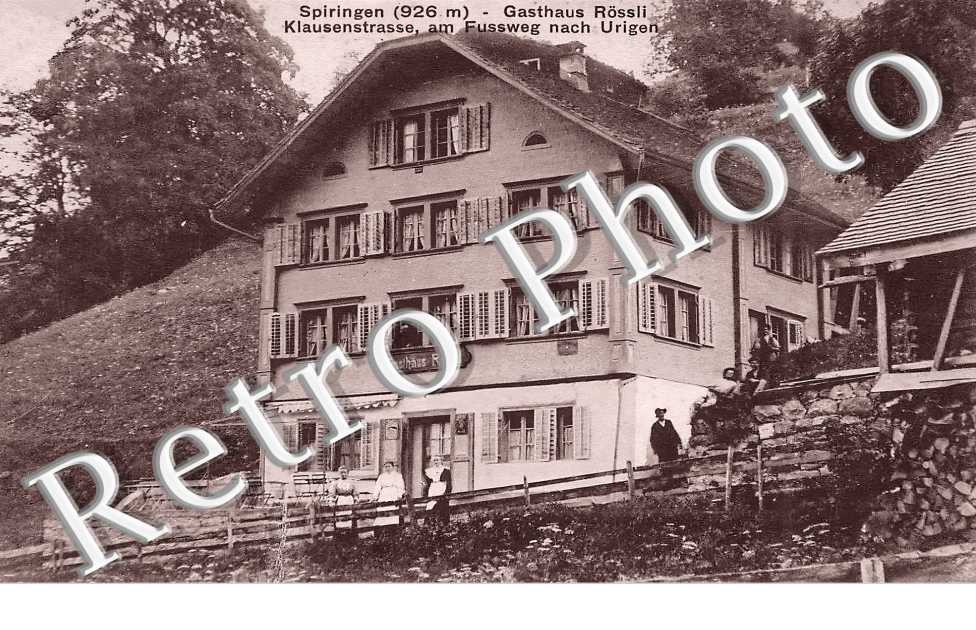 Gasthaus Rössli. Klausenstrasse, am Fussweg nach Urigen