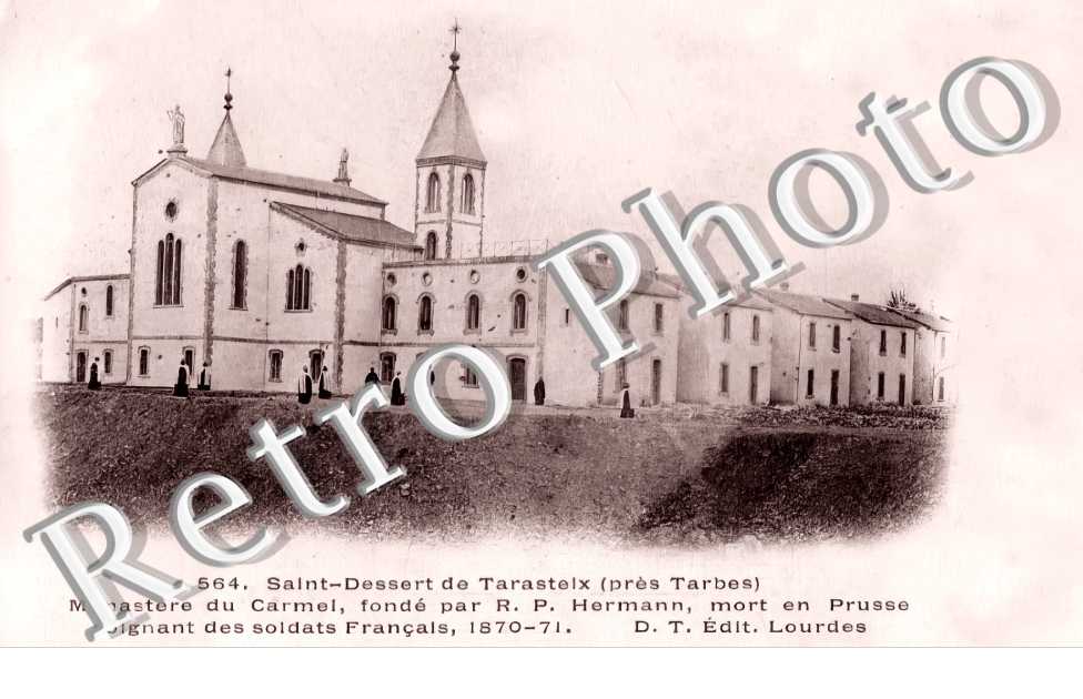 Saint-Dessert de Tarasteix. Monastère du Carmel