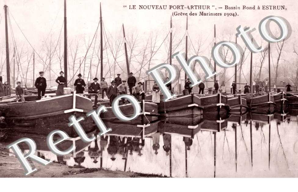 Le Nouveau Port-Arthur. Bassin Rond (Grêve des Mariniers 1904)