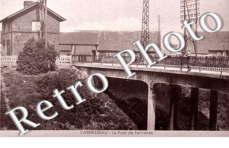 L'Arbrisseau. Le Pont de Ferrières