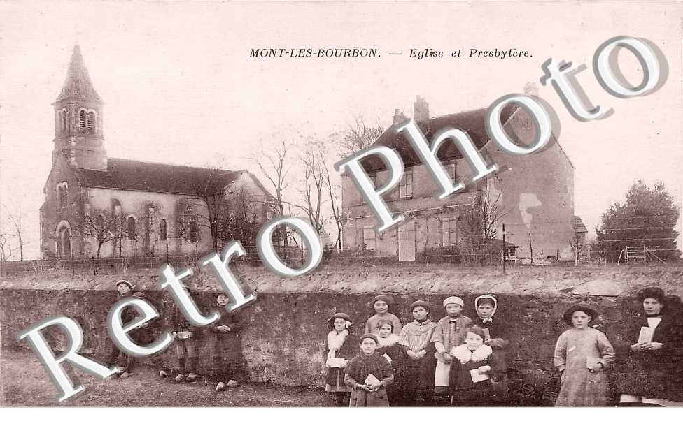 Mont-les-Bourbon. Eglise et Presbytère