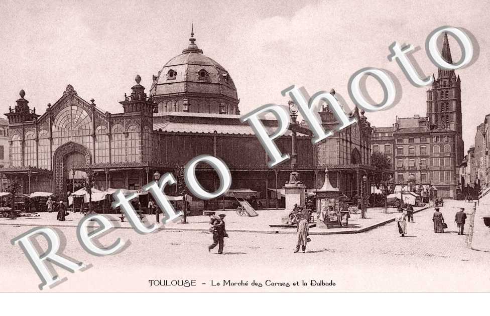 LE MARCHE DES CARMES ET LA DALBADE