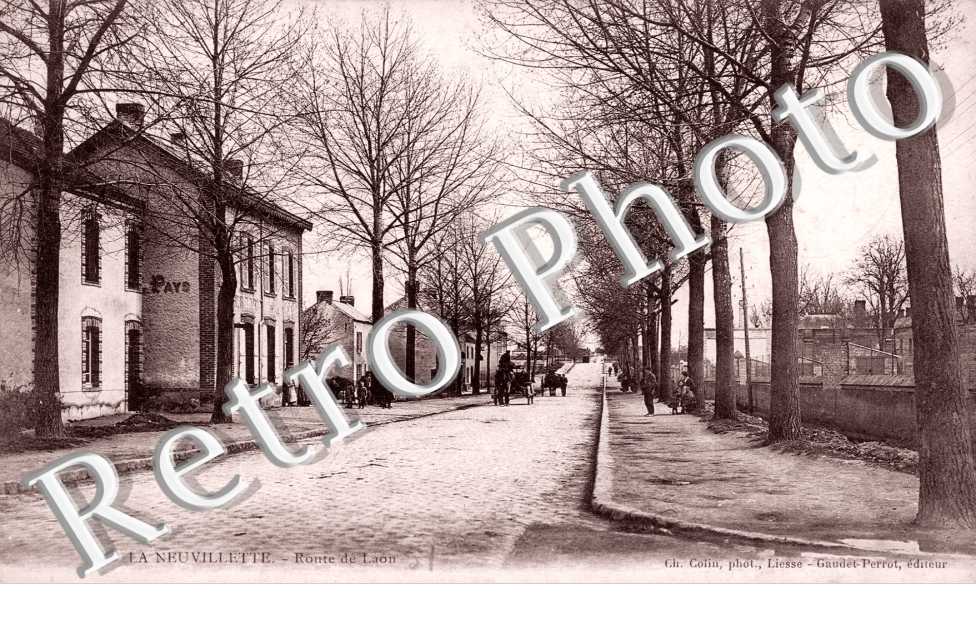 LA NEUVILLETTE. Route de Laon