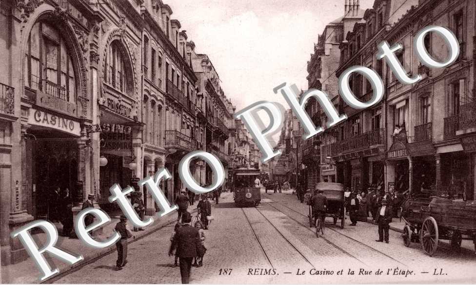 LE CASINO et la rue de l'etape