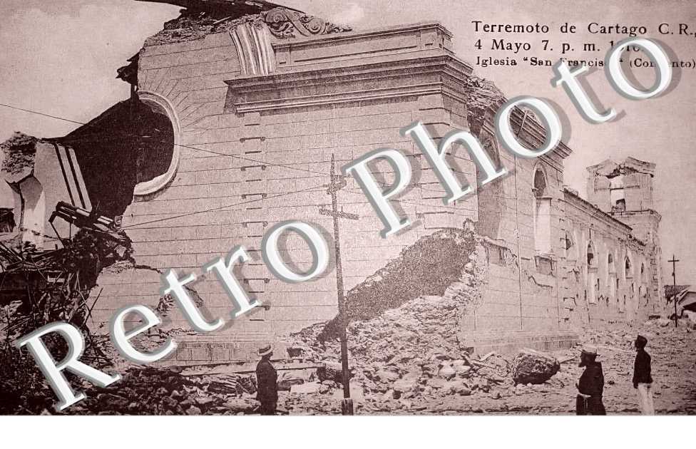 Terremoto de Cartago 4 mayo 7 p.m. 1910. Iglesia San Francisco (Convento)