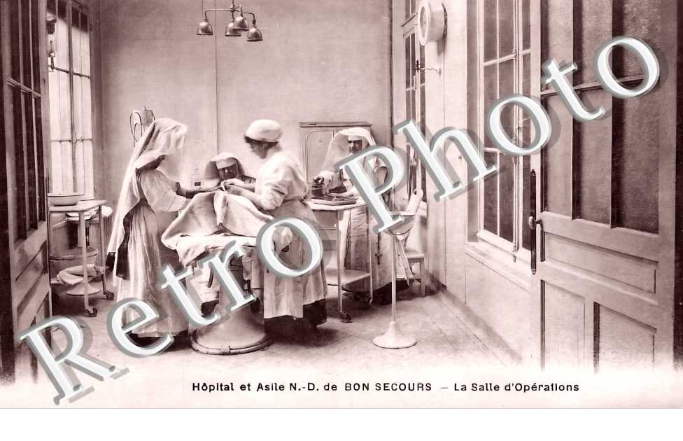 Hopital et Asile N-D de Bon Secours. La Salle d'Opérations