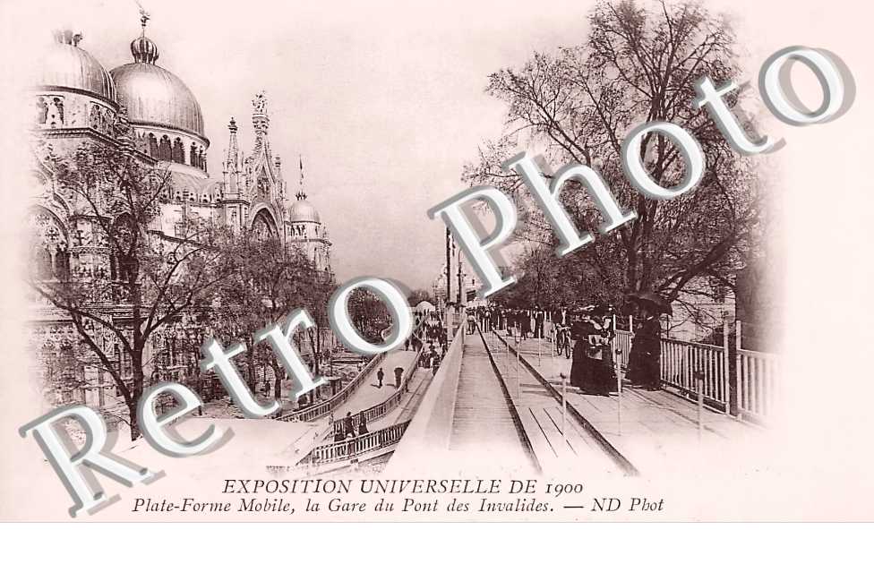 Exposition universelle de 1900. Plate-Forme Mobile, la gare du Pont des Invalides