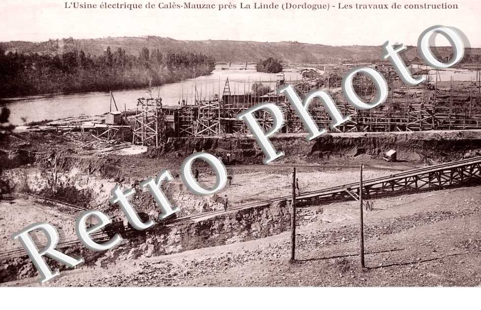 L'usine électrique de Calès-Mauzac. Les travaux de construction