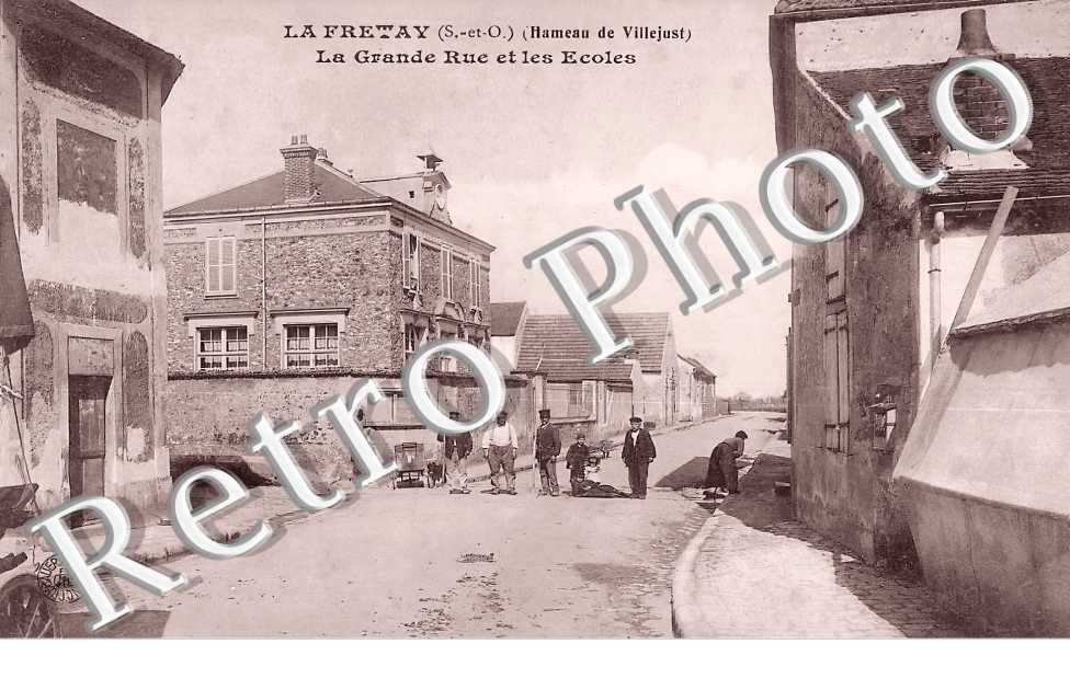 LA FRETAY La Grande Rue et les écoles