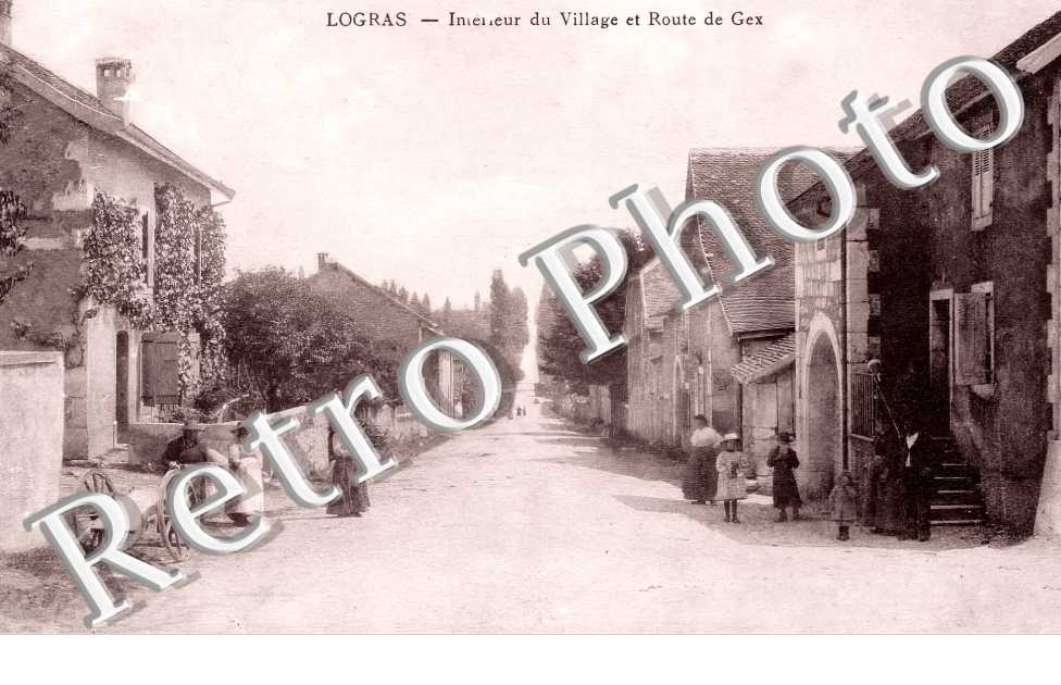 Logras. Intérieur du Village et route de Gex