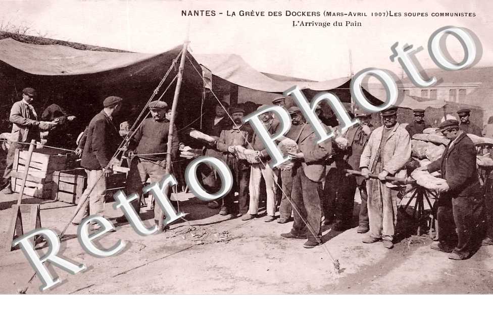 La Grève des Dockers (mars-avril 1907). Les Soupes communistes. L'arrivage du Pain.
