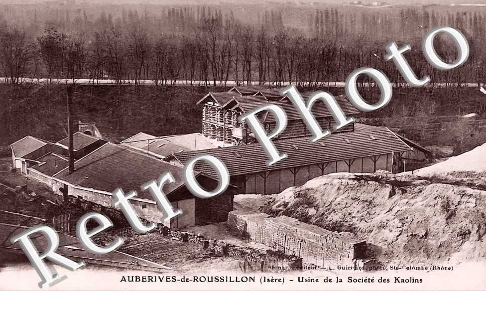 Auberives de Roussilon. Usine de la Société des Kaolins