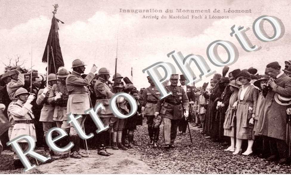 Inauguration du Monument de Léomont. Arrivée du Maréchal Foch