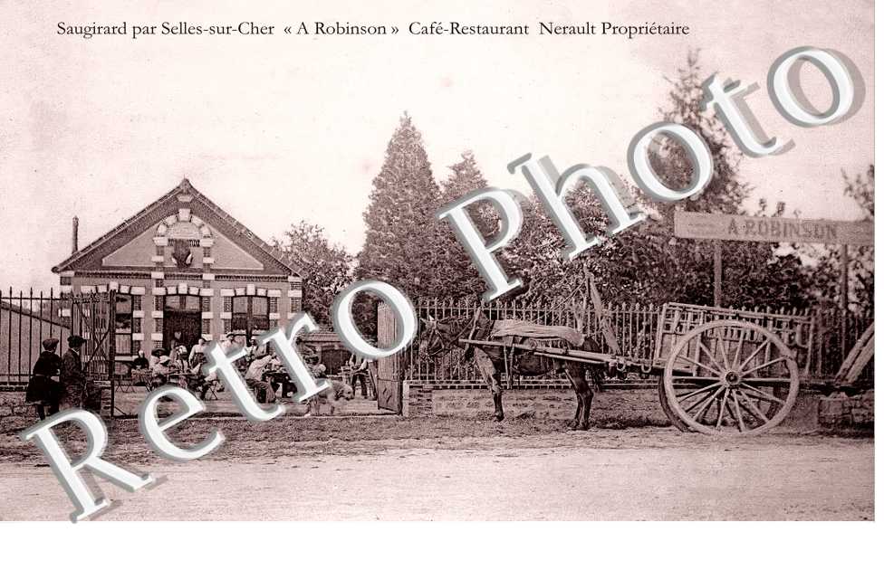 Saugirard. A Robinson. Café-Restaurant Nerault Propriétaire.